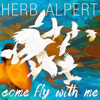 CD Shop - ALPERT, HERB COME FLY WITH ME