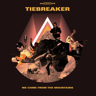 CD Shop - TIEBREAKER WE COME FROM THE MOUNTAINS