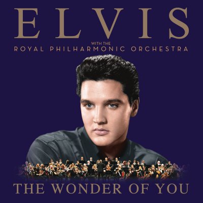 CD Shop - PRESLEY, ELVIS The Wonder of You: Elvis Presley with The Royal Philharmonic Orchestra
