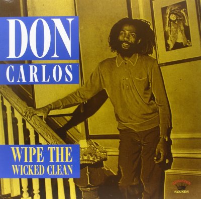 CD Shop - CARLOS, DON WIPE THE WICKED CLEAN