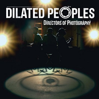 CD Shop - DILATED PEOPLES DIRECTORS OF PHOTOGRAPHY