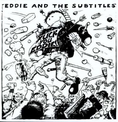 CD Shop - EDDIE & THE SUBTITLES FUCK YOU EDDIE!