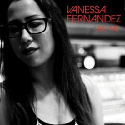 CD Shop - FERNANDEZ, VANESSA USE ME