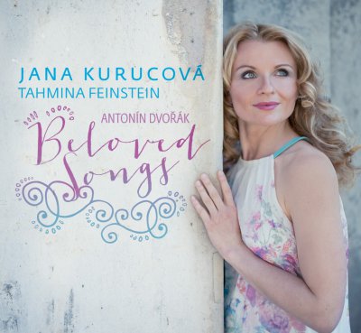 CD Shop - KURUCOVA J. / FEINSTEIN T. ANTONIN DVORAK / BELOVED SONGS