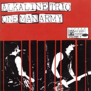 CD Shop - ALKALINE TRIO/ONE MAN ARM BYO SPLIT SERIES #5