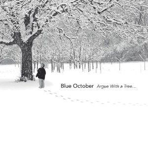 CD Shop - BLUE OCTOBER ARGUE WITH A TREE