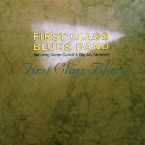 CD Shop - FIRST CLASS BLUES BAND FIRST CLASS BLUES