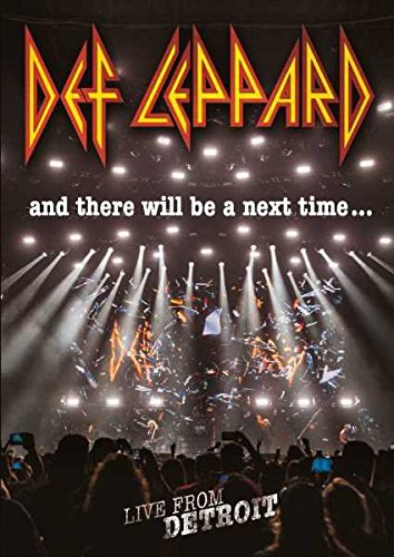 CD Shop - DEF LEPPARD AND THERE WILL BE A NEXT TIME... LIVE FROM DETROIT