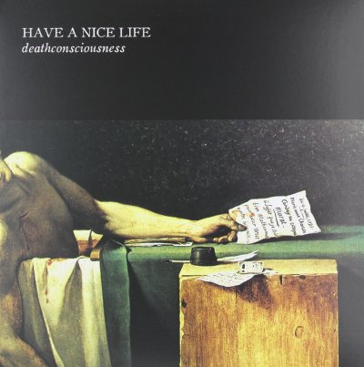 CD Shop - HAVE A NICE LIFE DEATHCONSCIOUSNESS