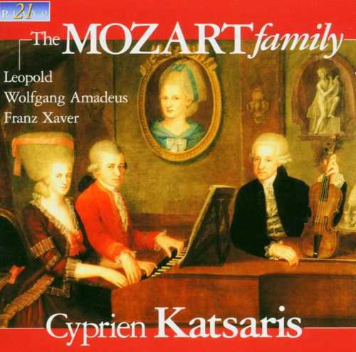 CD Shop - CYPRIEN KATSARIS MOZART FAMILY: LEOPOLD, WOLFGANG AMADEUS & FRANS XAVER