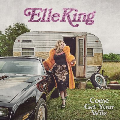 CD Shop - KING, ELLE COME GET YOUR WIFE
