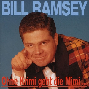 CD Shop - RAMSEY, BILL OHNE KRIMI GEHT DIE MIMI.