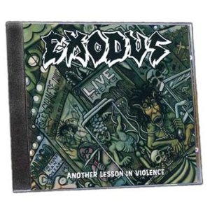 CD Shop - EXODUS Another Lesson In Violence (Re-Issue)