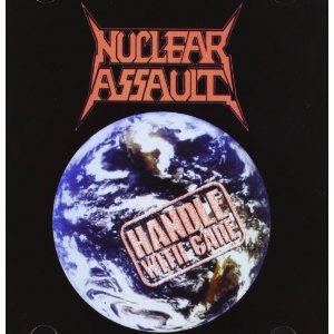 CD Shop - NUCLEAR ASSAULT Handle With Care