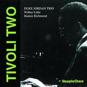 CD Shop - JORDAN, DUKE -TRIO- TIVOLI TWO