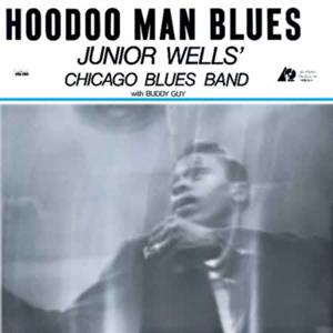 CD Shop - WELLS, JUNIOR HOODOO MAN BLUES