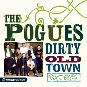 CD Shop - POGUES, THE DIRTY OLD TOWN/PLATINUM COLLEC