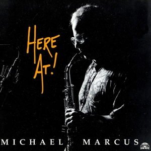 CD Shop - MARCUS, MICHAEL HERE AT!