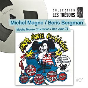 CD Shop - MAGNE, MICHEL & BORIS BER MOSHE MOUSE CRUCIFIXION / DON JUAN 1973