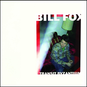 CD Shop - FOX, BILL TRANSIT BYZANTIUM