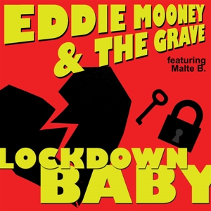 CD Shop - MOONEY, EDDIE AND THE GRA 7-LOCKDOWN BABY/WORKING MAN