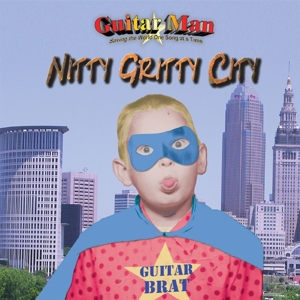 CD Shop - GUITARMAN NITTY GRITTY CITY