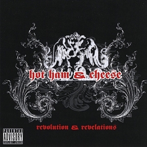 CD Shop - HOT HAM AND CHEESE REVOLUTIONS & REVELATIONS