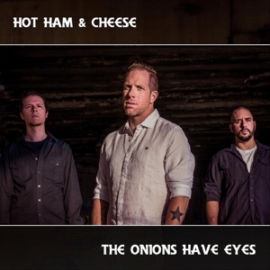 CD Shop - HOT HAM AND CHEESE ONIONS HAVE EYES