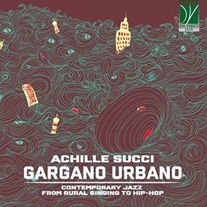 CD Shop - SUCCI, ACHILLE GARGANO URBANO - JAZZ FROM COUNTRY SONG TO HIP-HOP