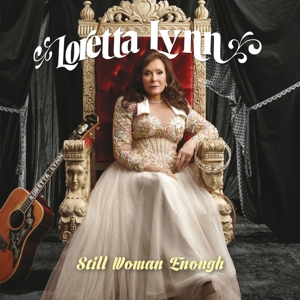 CD Shop - LYNN, LORETTA Still Woman Enough