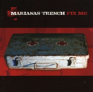 CD Shop - MARIANAS TRENCH FIX ME
