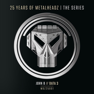 CD Shop - JOHN B 25 YEARS OF METALHEADZ - PART 1