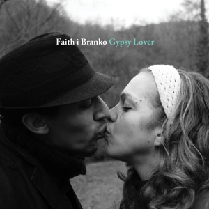 CD Shop - FAITH I BRANKO GYPSY LOVER