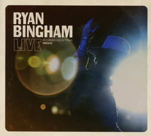 CD Shop - BINGHAM, RYAN LIVE (RECORDED LIVE IN TEXAS)