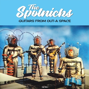 CD Shop - SPOTNICKS GUITARS FROM OUT-A SPACE