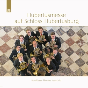 CD Shop - HAUSCHILD, THOMAS HUBERTUSMESSE AUF SCHLOSS HUBERTUSBURG