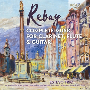 CD Shop - ESTESO TRIO REBAY: COMPLETE MUSIC FOR CLARINET, FLUTE & GUITAR
