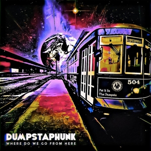 CD Shop - DUMPSTAPHUNK WHERE DO WE GO FROM HERE