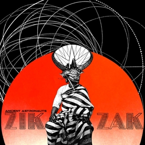 CD Shop - ANCIENT ASTRONAUTS ZIK ZAK