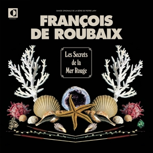 CD Shop - ROUBAIX, FRANCOIS DE LES SECRETS DE LA MER ROUGE