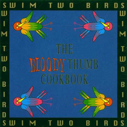 CD Shop - SWIM TWO BIRDS BLOODY THUMB COOKBOOK