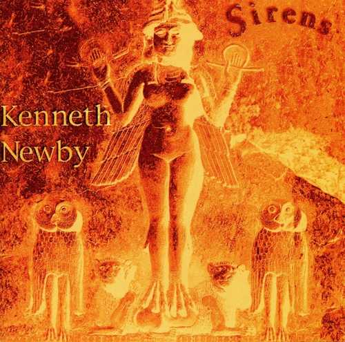 CD Shop - NEWBY, KENNETH SIRENS