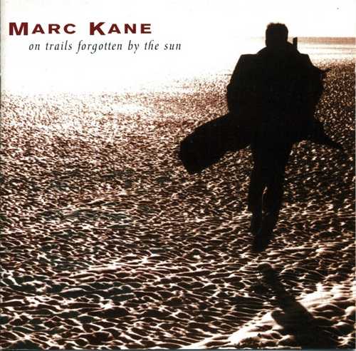 CD Shop - KANE, MARC ON TRAILS FORGOTTEN BY