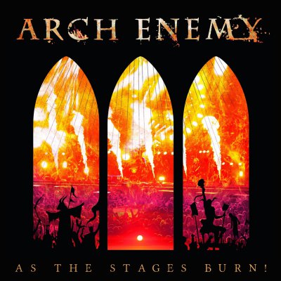 CD Shop - ARCH ENEMY AS THE STAGES BURN!