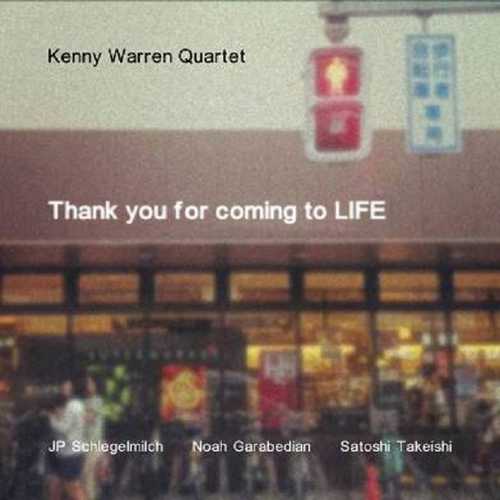 CD Shop - WARREN, KENNY -QUARTET- THANK YOU FOR COMING TO LIFE