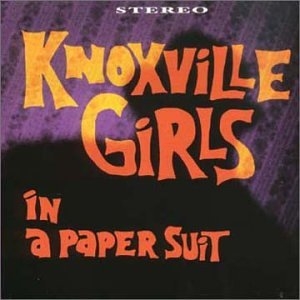 CD Shop - KNOXVILLE GIRLS IN A PAPER SUIT