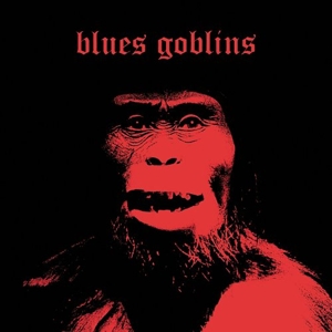 CD Shop - BLUES GOBLINS BLUES GOBLINS