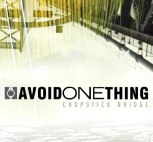 CD Shop - AVOID ONE THING CHOPSTICK BRIDGE