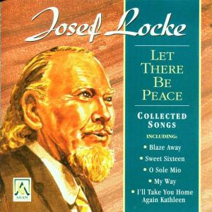 CD Shop - LOCKE, JOSEF LET THERE BE PEACE COLLEC