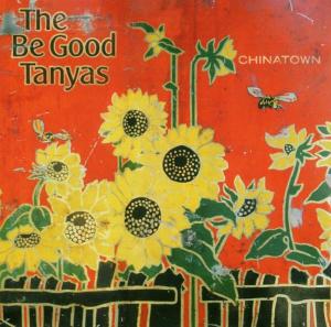 CD Shop - BE GOOD TANYAS CHINATOWN